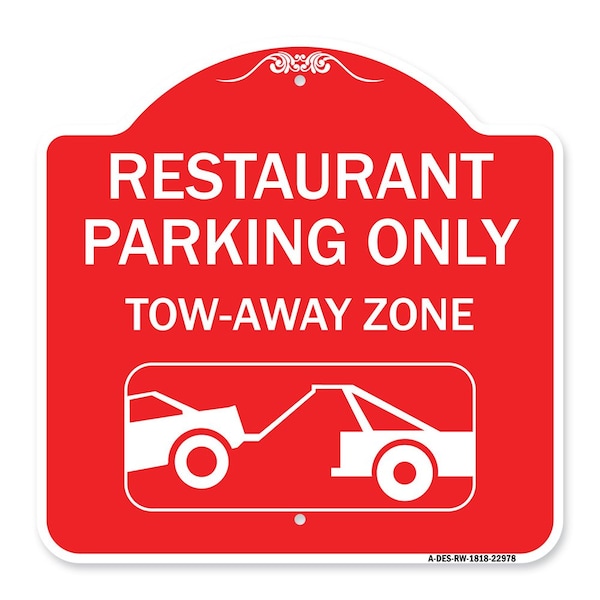 Restaurant Parking Tow-Away Zone W/ Car Tow Graphic Heavy-Gauge Alum Sign, 18" x 18", RW-1818-22978